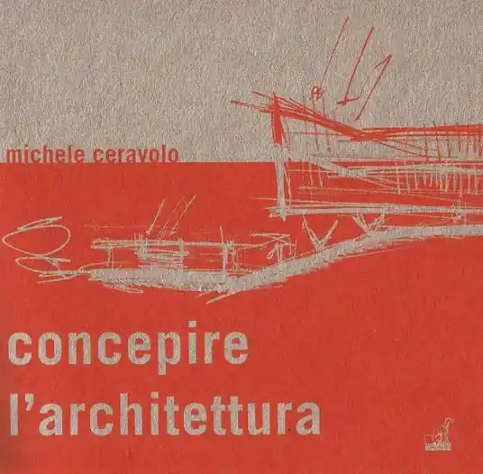 Concepire l‘architettura. Dallo schizzo al modello Ordina Subito