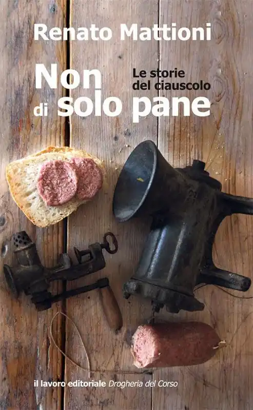 Affare Non di solo pane. Le storie del ciauscolo