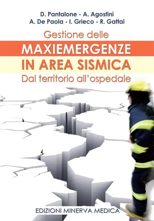 Offerta Lampo Gestione delle maxiemergenze in area sismica. Dal territorio all‘ospedale