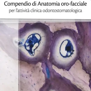 Scelto Dai Clienti Compendio di anatomia oro-facciale per l‘attività clinica odontostomatologica