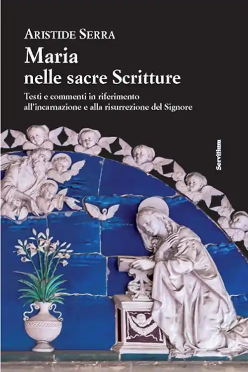 Bestseller Maria nelle sacre scritture. Testi e commenti in riferimento all‘incarnazione e alla risurrezione del Signore