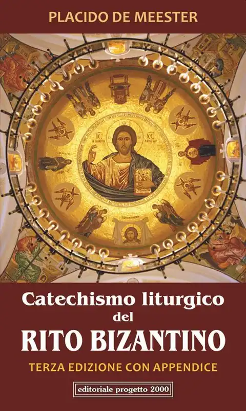 Catechismo liturgico del Rito bizantino. Con appendice Pagamento Sicuro