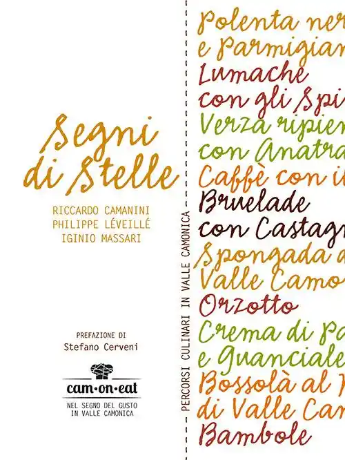 Segni di stelle. Percorsi culinari in Valle Camonica Occasione Imperdibile