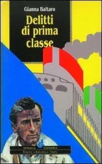 Ultimissimo Modello Delitti di prima classe. Le indagini del commissario Martini