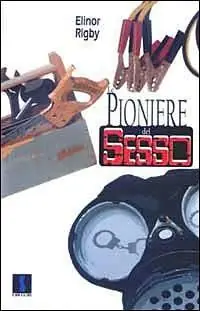 A Buon Prezzo Le pioniere del sesso