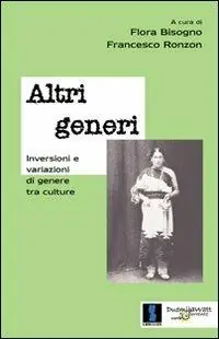 Altri generi. Inversioni e variazioni di genere tra culture A Buon Prezzo