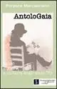 AntoloGaia. Sesso, genere e cultura degli anni ‘70 Soddisfatti O Rimborsati