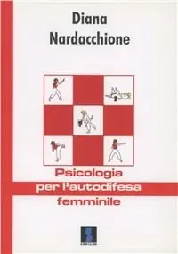 Pagamento Sicuro Psicologia per l‘autodifesa femminile