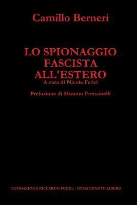 Lo spionaggio fascista all‘estero A Buon Prezzo