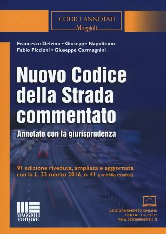 Direttamente Dal Produttore Nuovo codice della strada commentato. Annotato con la giurisprudenza. Con aggiornamento online