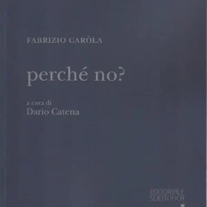 Perché no? Solo Oggi