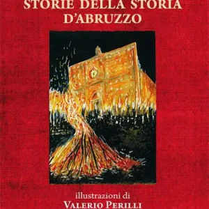 Storie della storia d‘Abruzzo Bestseller