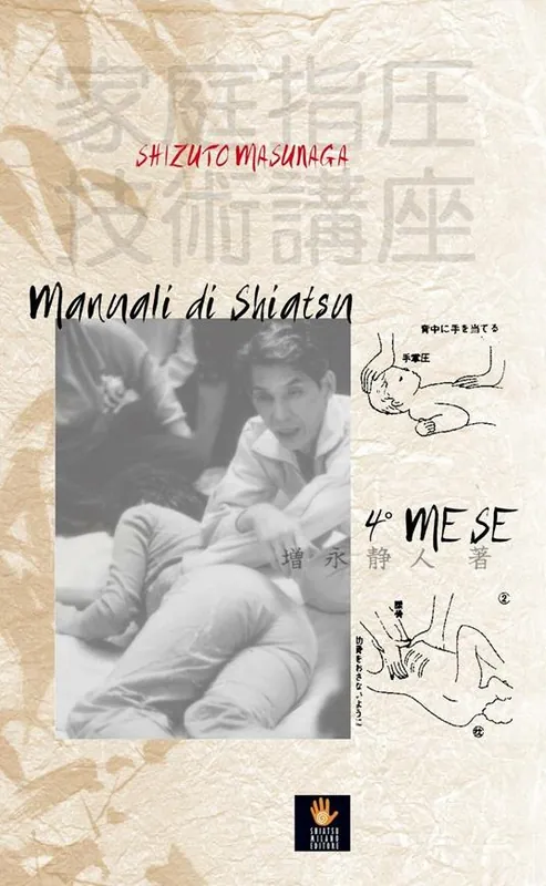Esclusivo Manuali di shiatsu. 4° mese