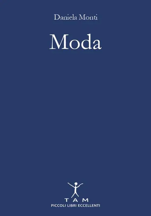 Moda. La storia del costume italiano per imparare a vestirsi (e capire dove va il mondo) Reso Gratuito