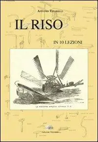 Il riso in 10 lezioni Compra Adesso