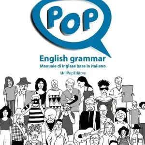 Pop english grammar. Manuale di inglese base in italiano. Ediz. per la scuola Affare