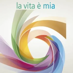 Ultime Pezzi La vita è mia