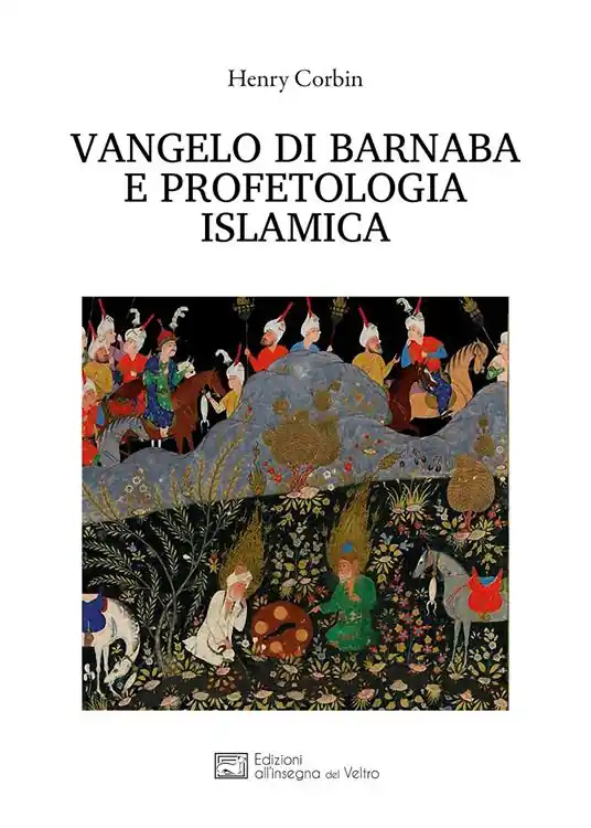 Prezzo Basso Vangelo di Barnaba e profetologia islamica