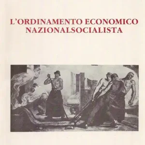 L‘ ordinamento economico nazionalsocialista Ordina Subito