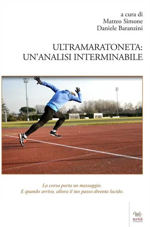 Ultramaratoneta. Un‘analisi interminabile Prezzo Conveniente