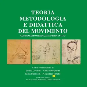 Affare Teoria, metodologia e didattica del movimento. Compensativo, rieducativo, preventivo