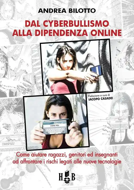 Dal cyberbullismo alla dipendenza on-line. Come aiutare ragazzi, genitori ed insegnanti ad affrontare i rischi legati alle nuove tecnologie Pagamento Sicuro