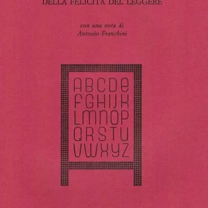 Prezzo Scontato Della felicità del leggere