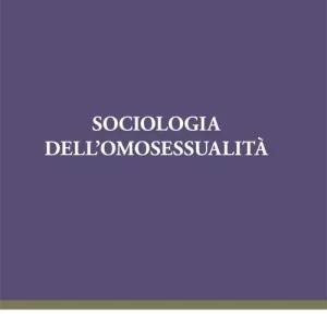 Offerta Del Giorno Sociologia dell‘omosessualità