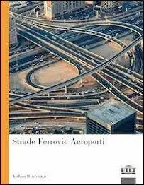 Offerta Speciale Strade, ferrovie, aeroporti