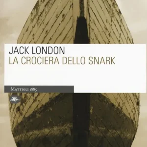 La crociera dello Snark Spedito Oggi