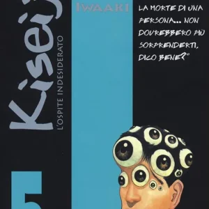 L‘ospite indesiderato. Kiseiju. Vol. 5 Pagamento Sicuro