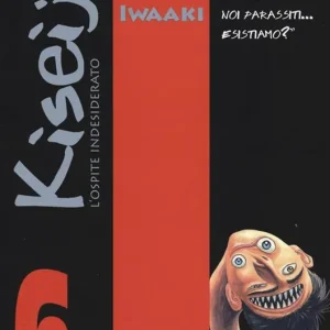 L‘ospite indesiderato. Kiseiju. Vol. 6 Offerta Del Giorno
