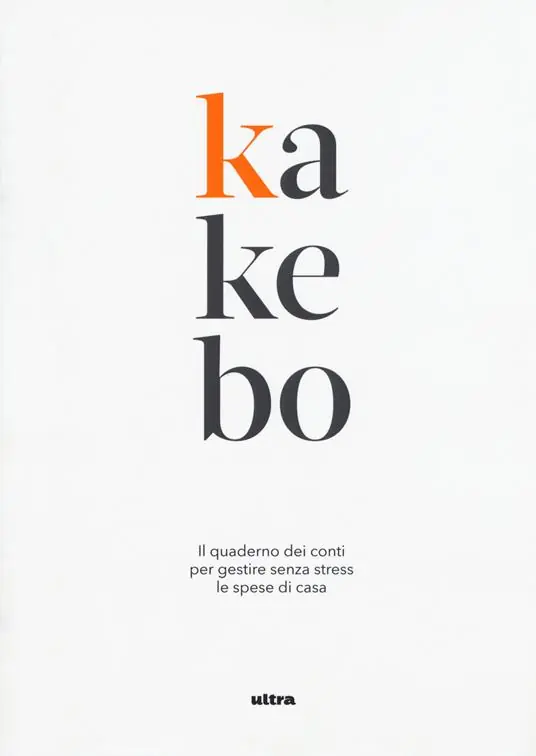 Kakebo. Il quaderno dei conti per gestire senza stress le spese di casa Prezzo Scontato