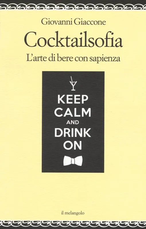 Reso Gratuito Cocktailsofia. L‘arte di bere con sapienza