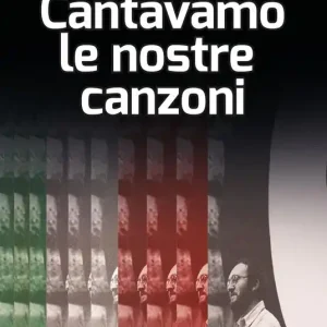 Promozione Esclusiva Cantavamo le nostre canzoni