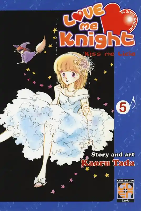 Ultima Occasione Love me knight. Kiss me Licia. Vol. 5