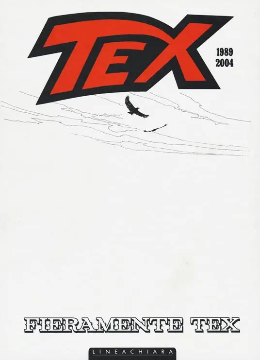 Miglior Prezzo Fieramente Tex 1989 2004. White edition