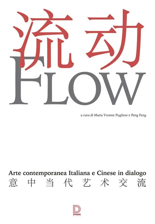 Compra Oggi Stesso Flow. Arte contemporanea italiana e cinese in dialogo. Catalogo della mostra (17 settembre-1 novembre 2015)