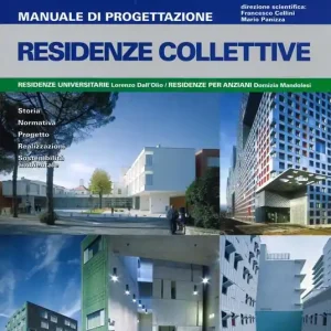 Saldi Manuale di progettazione. Residenze collettive. Con aggiornamento online