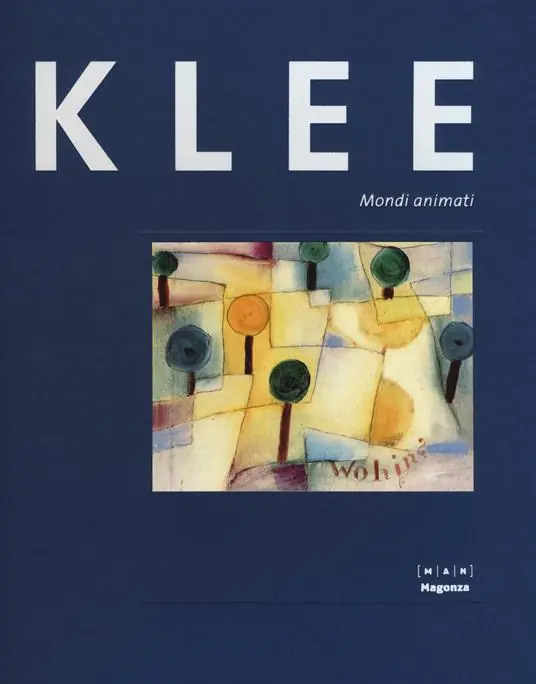 Paul Klee. Mondi animati. Catalogo della mostra (30 ottobre 2015-14 febbraio 2016). Ediz. illustrata Affare