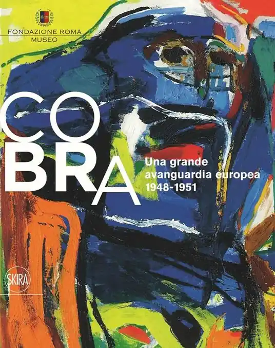 CoBrA. Una grande avanguardia europea (1948-1951). Ediz. italiana e inglese Ultime Pezzi