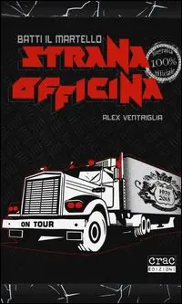 Occasione Imperdibile Batti il martello. Strana Officina