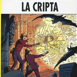 La cripta. Lefranc l‘integrale (1980-1986). Vol. 3 Saldi