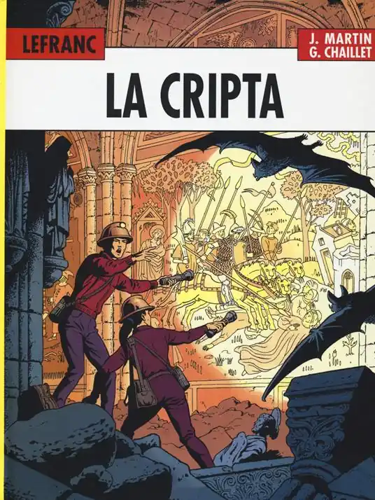 La cripta. Lefranc l‘integrale (1980-1986). Vol. 3 Saldi