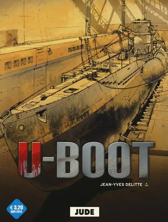 Consegna Rapida Jude. U-Boot. Vol. 2