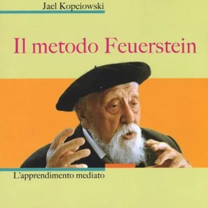 Sconto Il metodo Feuerstein. L‘apprendimento mediato