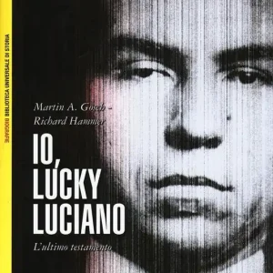 Io, «Lucky» Luciano. L‘ultimo testamento Prezzo Scontato