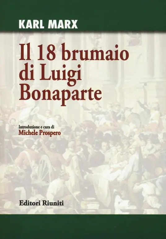 Il 18 brumaio di Luigi Bonaparte Occasione Imperdibile