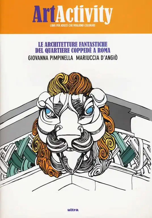 Art activity. Le architetture fantastiche del quartiere Coppedè a Roma Nuovo Arrivo