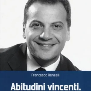 Abitudini vincenti. Dalla crisi al successo Vendita Finale